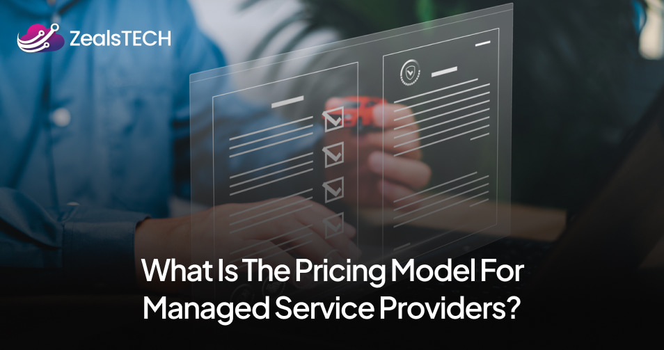 What Is the Pricing Model for Managed Service Providers