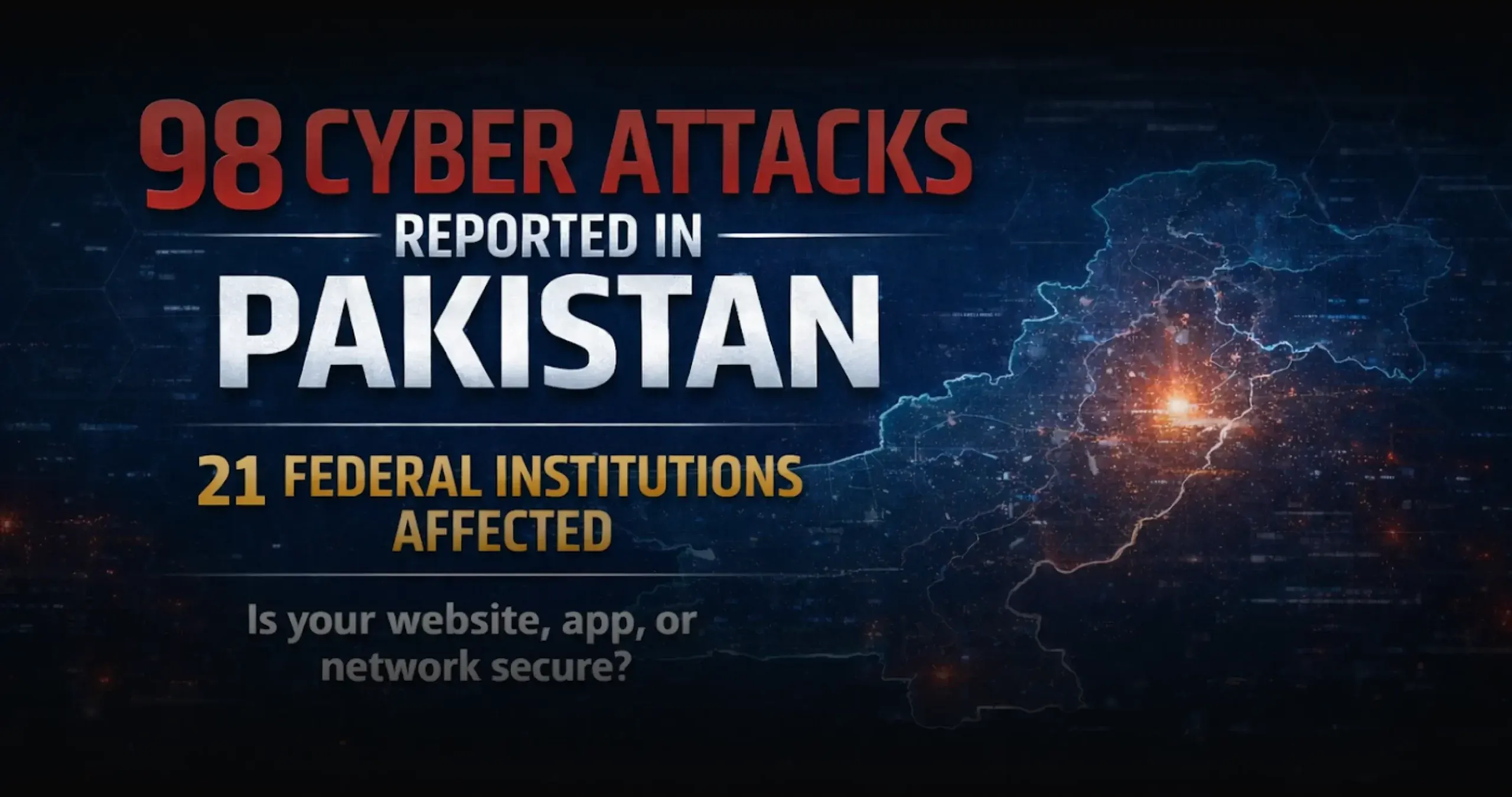 Pakistan Reports 98 Cyber Attacks in Early