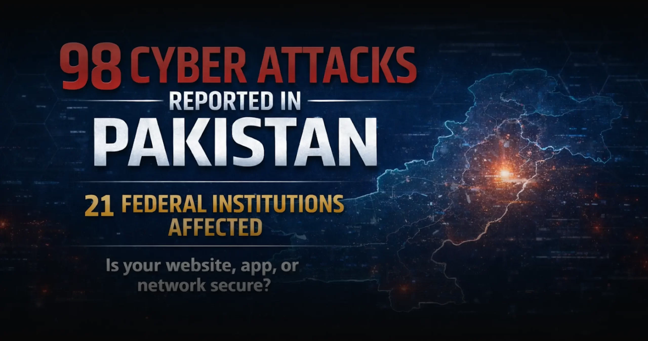 Pakistan Reports 98 Cyber Attacks in Early